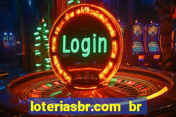 loteriasbr.com br site oficial