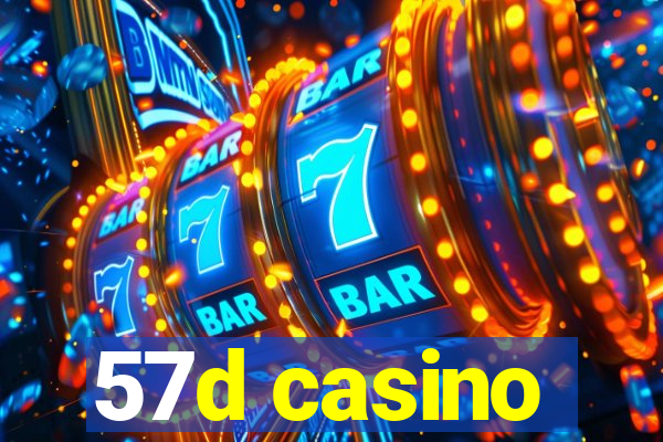 57d casino