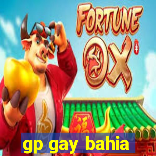 gp gay bahia