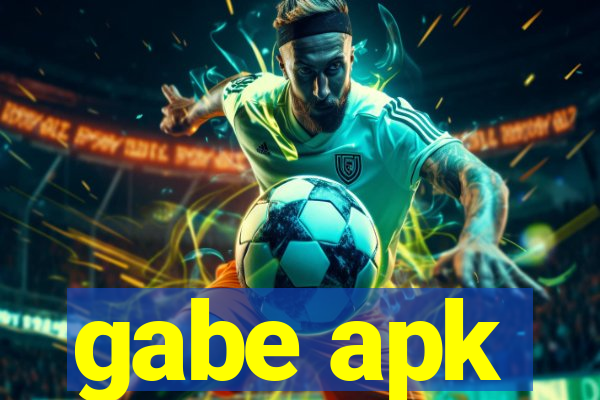 gabe apk