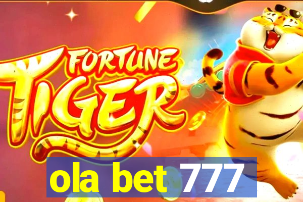 ola bet 777