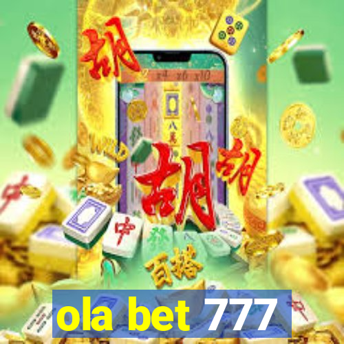 ola bet 777