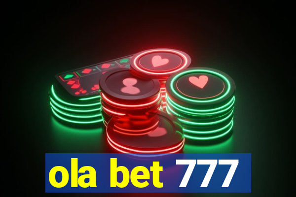 ola bet 777