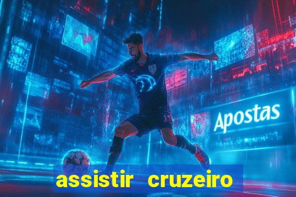 assistir cruzeiro ao vivo futemax