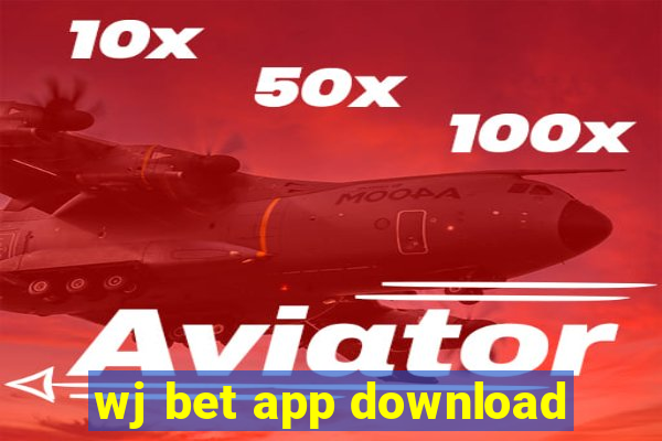 wj bet app download