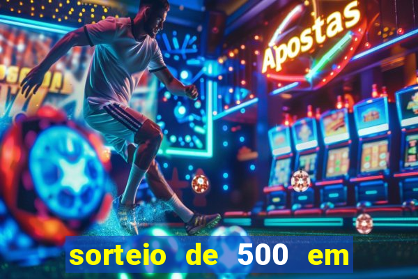 sorteio de 500 em cash toda segunda feira novibet