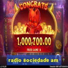 radio sociedade am