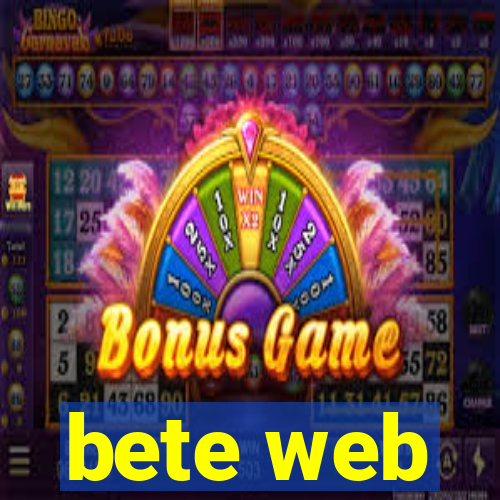 bete web