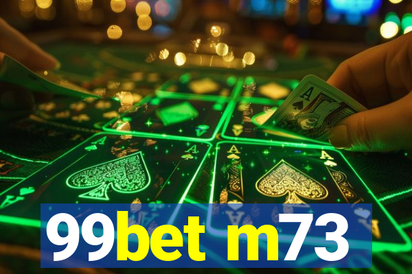 99bet m73