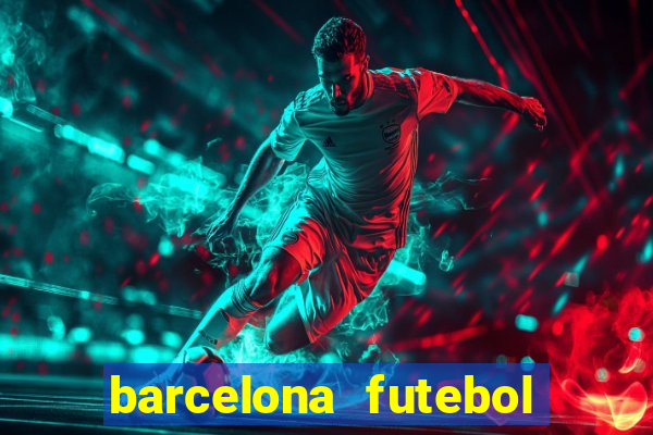 barcelona futebol play hd