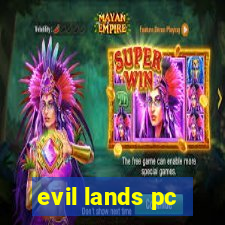 evil lands pc