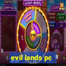 evil lands pc