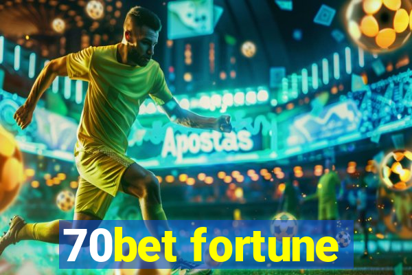 70bet fortune