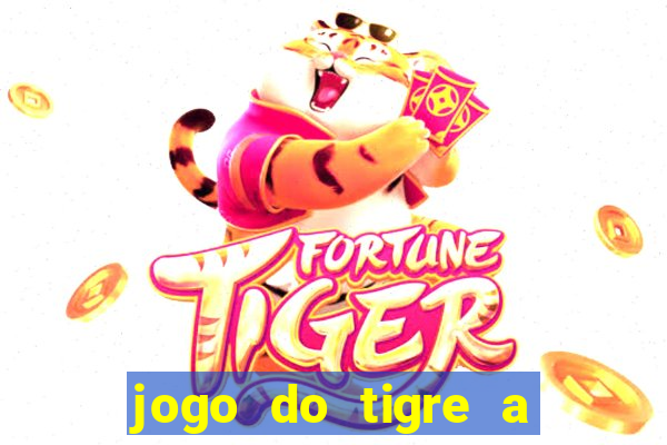 jogo do tigre a partir de 1 real