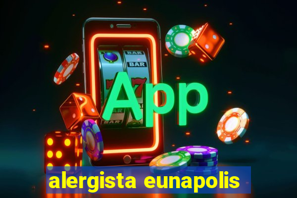 alergista eunapolis