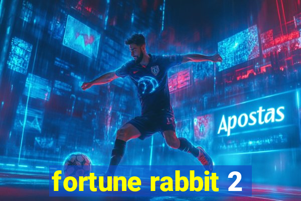 fortune rabbit 2