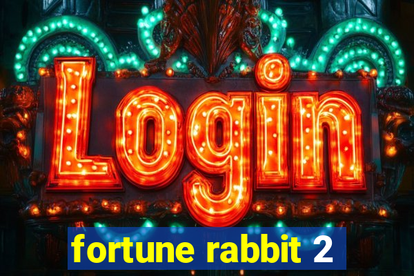 fortune rabbit 2