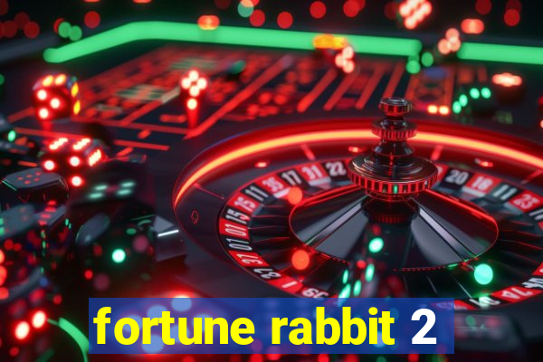 fortune rabbit 2