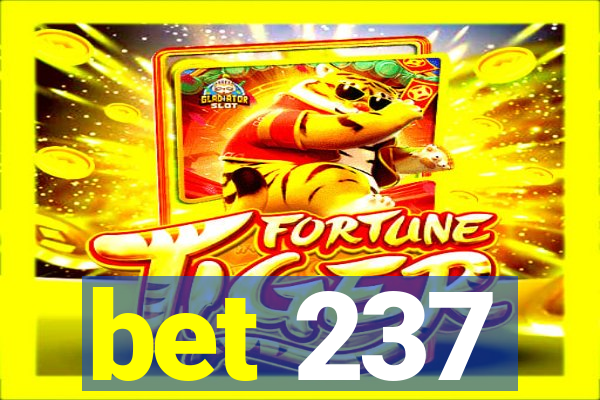 bet 237