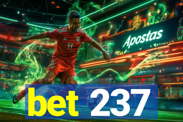 bet 237