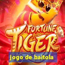 jogo de baitola