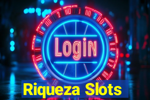 Riqueza Slots