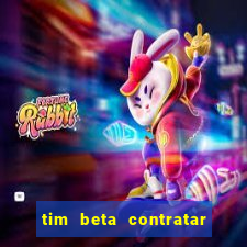 tim beta contratar pacote adicional