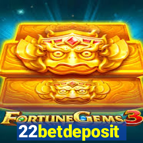 22betdeposit