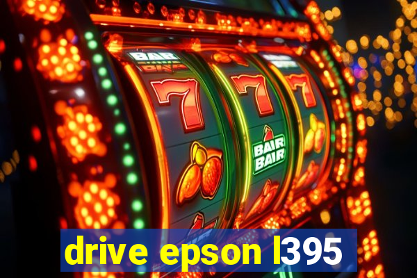 drive epson l395