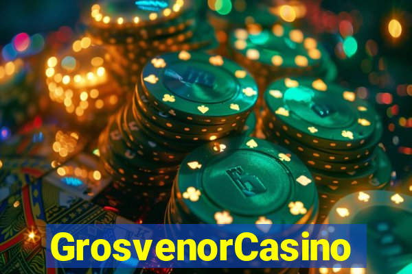 GrosvenorCasino