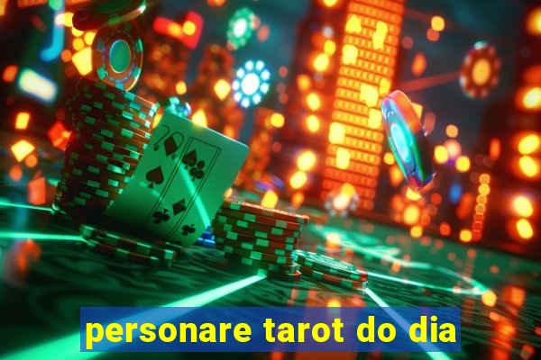 personare tarot do dia