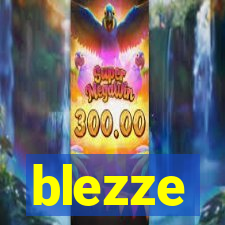 blezze