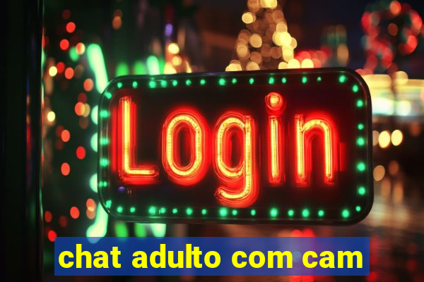 chat adulto com cam