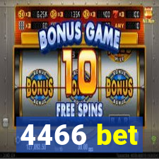 4466 bet