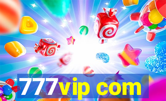 777vip com