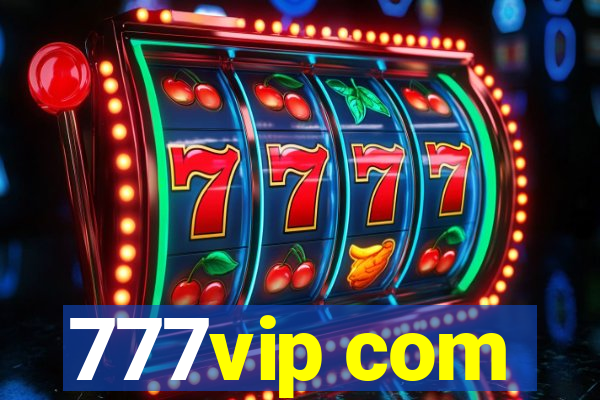 777vip com