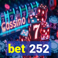 bet 252