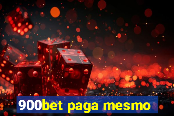 900bet paga mesmo