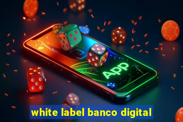 white label banco digital