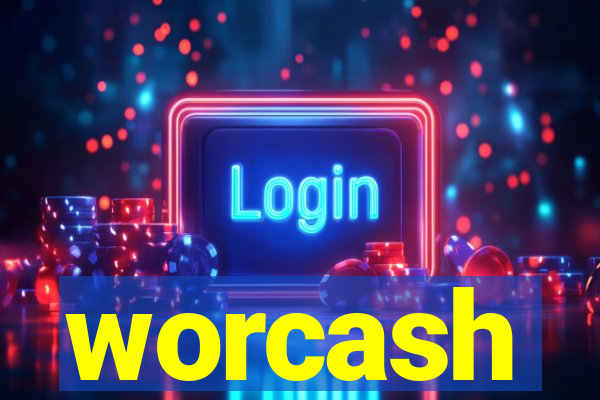 worcash