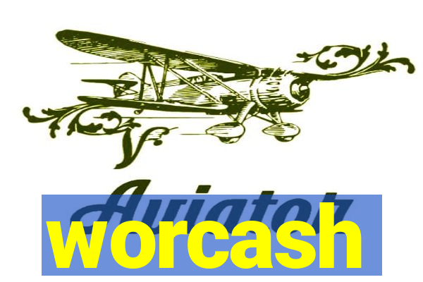 worcash