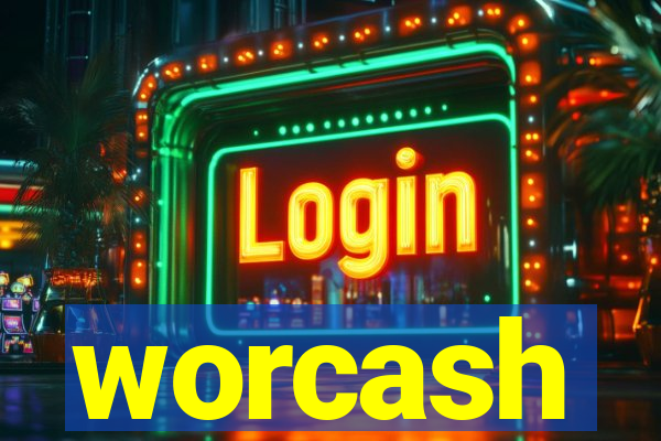 worcash