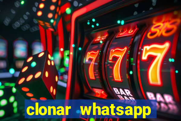 clonar whatsapp pelo email