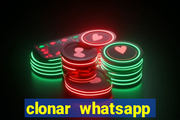 clonar whatsapp pelo email