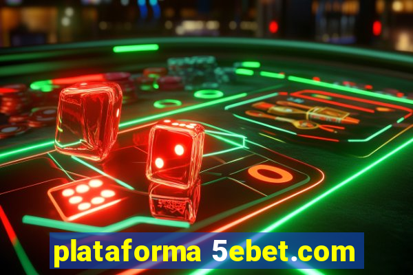 plataforma 5ebet.com