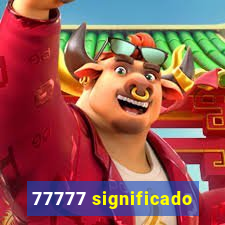 77777 significado