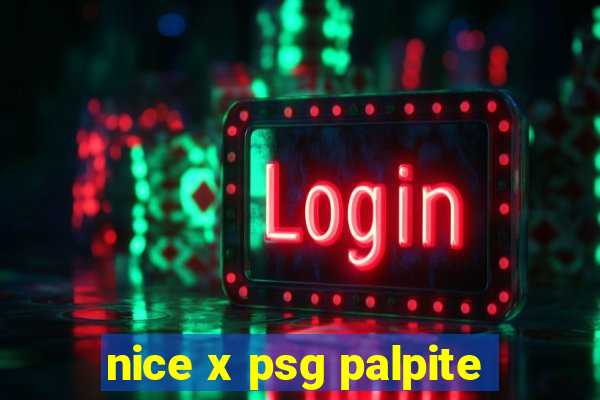 nice x psg palpite