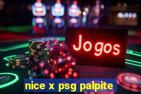 nice x psg palpite