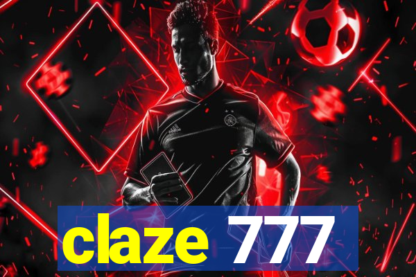 claze 777