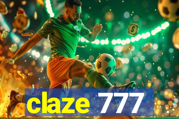 claze 777